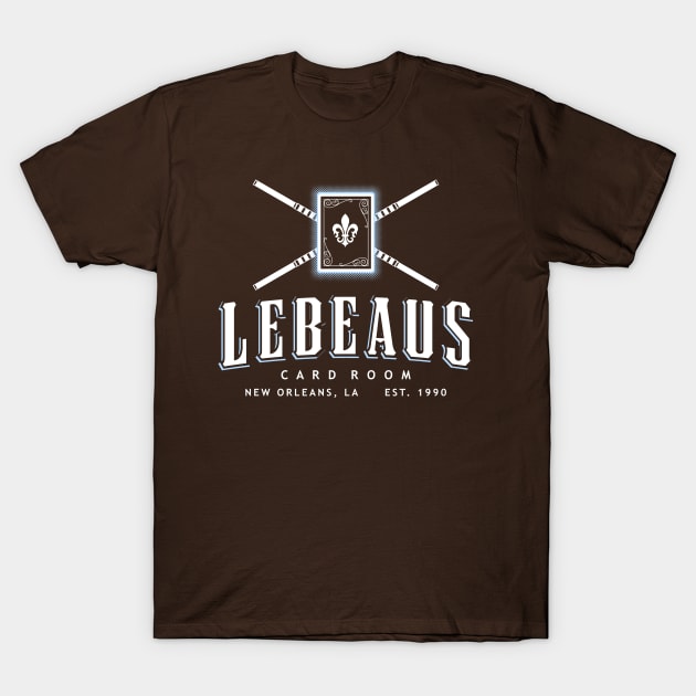 Lebeau's Card Room - New Orleans, LA T-Shirt by philroy